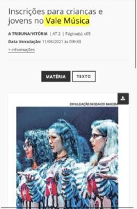 Matéria de A Tribuna sobre abertura de inscrições para novos beneficiários do Projeto Vale Música Serra. 11.03.2021