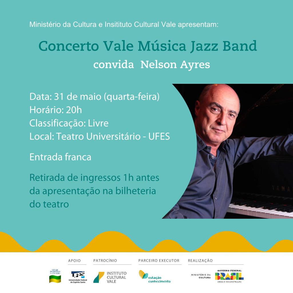 Vale Música Jazz Band recebe Nelson Ayres em concerto gratuito no Teatro da Ufes